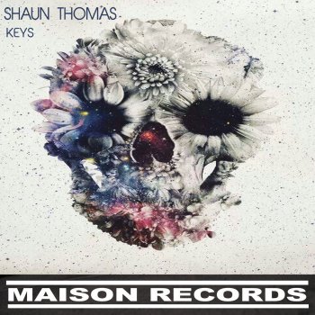 Shaun Thomas Keys - Original Mix