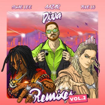 Aazar feat. Swae Lee, Tove Lo & Todiefor Diva - Todiefor Remix