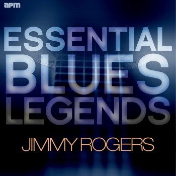 Jimmy Rogers That's Alright