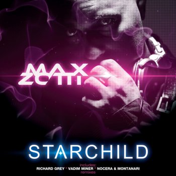 Max Zotti Starchild - Dream Concept Radio Edit