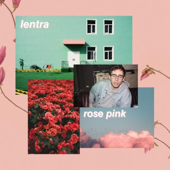 Lentra feat. Jungle Bobby rose pink