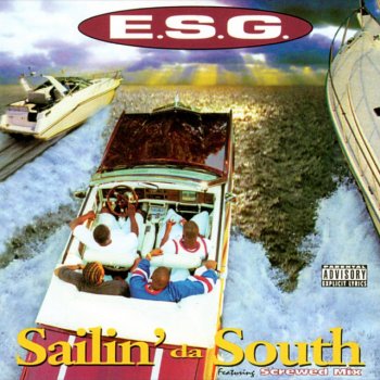 E.S.G. Sailin' Da South (Intro)