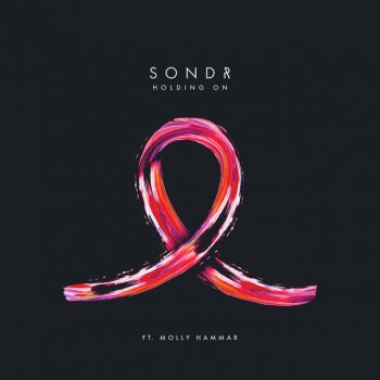 Sondr feat. Molly Hammar Holding On