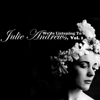 Julie Andrews I've Grown Accustomed To Her Face