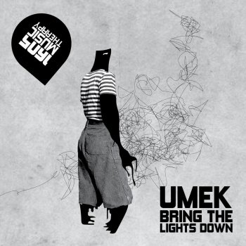Umek Bring the Lights Down