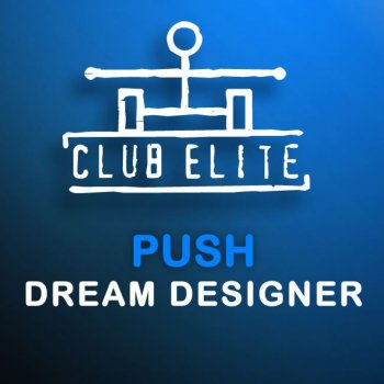 Push Dream Designer (8 Wonders Remix)