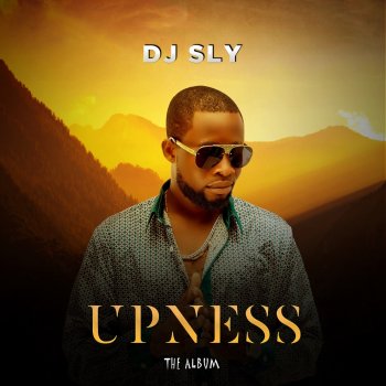 DJ SLY feat. Article Wan & Dope nation Upness