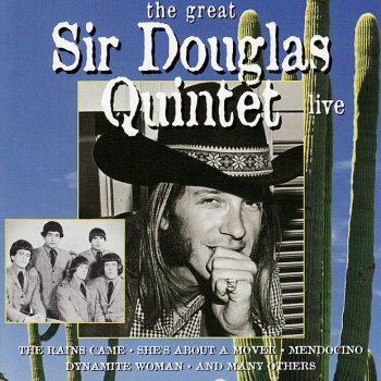 Sir Douglas Quintet She's About a Mover