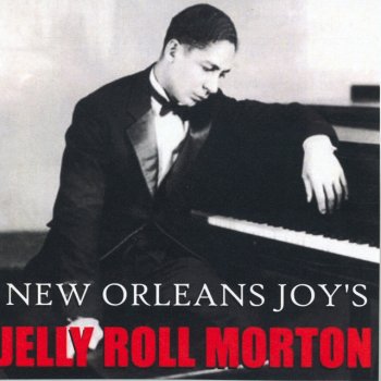 Jelly Roll Morton Grandpa Spells
