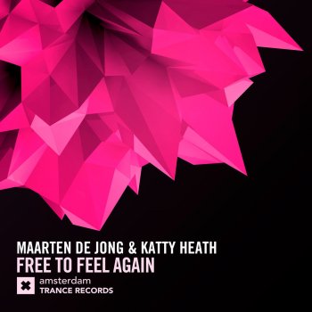 Maarten de Jong feat. Katty Heath Free to Feel Again