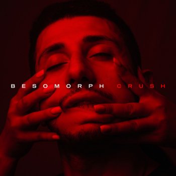 Besomorph Crush
