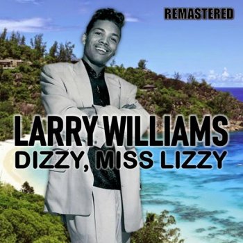 Larry Williams Bony Moronie - Remastered