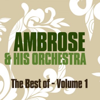 Ambrose and His Orchestra It's the Talk of the Town