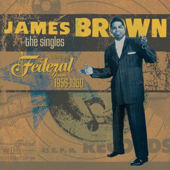 James Brown & The Famous Flames I Know It's True - Single Version