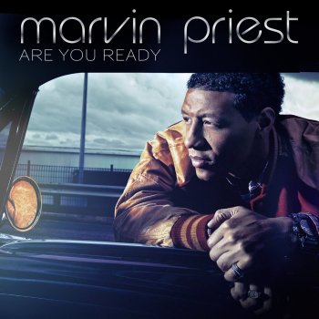 Marvin Priest Are You Ready