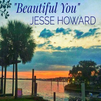 Jesse Howard Beautiful You