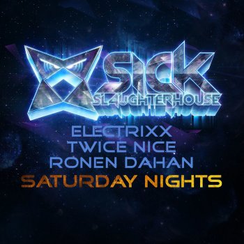 Electrixx Saturday Nights (Original Mix)