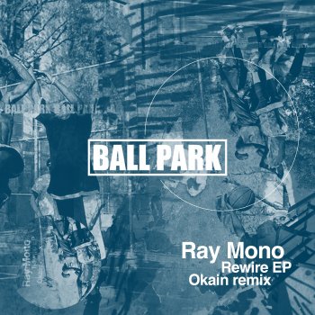 Ray Mono Atlas (Okain Remix)