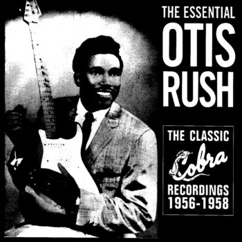 Otis Rush Groaning the Blues (Take 3)