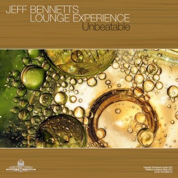Jeff Bennett's Lounge Experience Unbeatable - Extended Chillout Dub Version