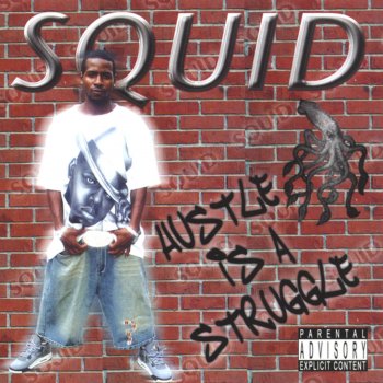 Squid Who's Your Favorite Gangsta