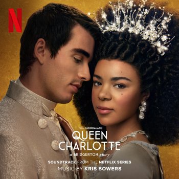 Kris Bowers Main Title (from the Netflix Series "Queen Charlotte")