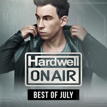 Hardwell Hardwell On Air Intro - Best Of July 2015 - Original Mix