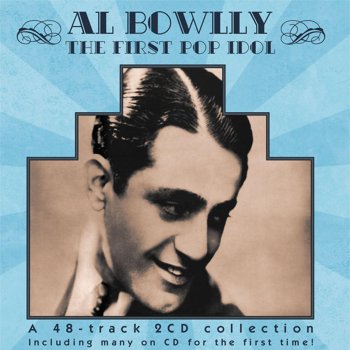Al Bowlly With My Eyes Wide Open Im Dreaming