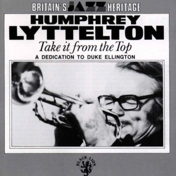 Humphrey Lyttelton Take It from the Top