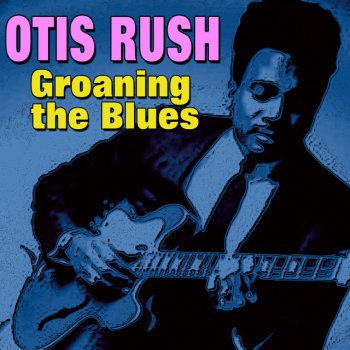 Otis Rush My Love Will Never Die - Alternate Take