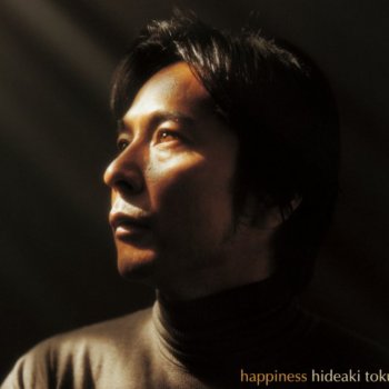 Hideaki Tokunaga happiness - Instrumental
