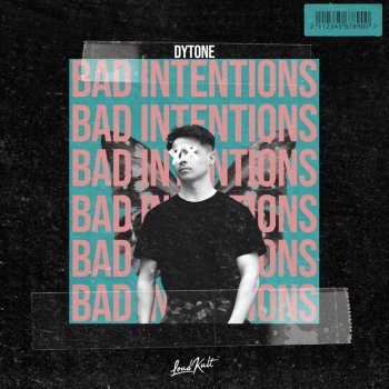 DYTONE Bad Intentions