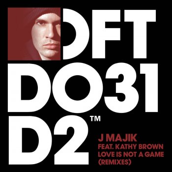 J Majik feat. Kathy Brown Love Is Not A Game (feat. Kathy Brown) - Full Intention Remix