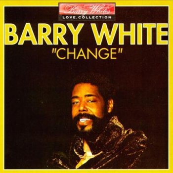 Barry White Change