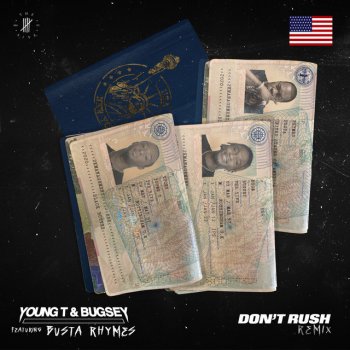 Young T & Bugsey feat. Busta Rhymes Don't Rush (feat. Busta Rhymes)