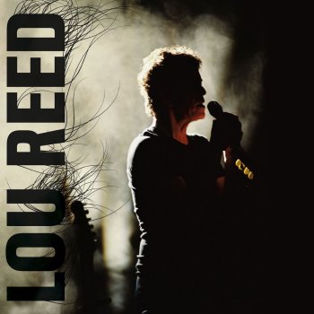 Lou Reed Set The Twilight Reeling - Live