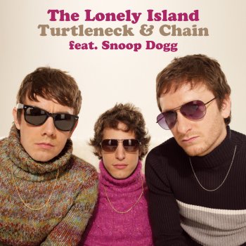 The Lonely Island feat. Snoop Dogg Turtleneck & Chain