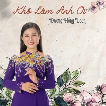 Dương Hồng Loan Khổ Lắm Anh Ơi