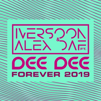 Iversoon & Alex Daf feat. Dee Dee Forever 2019 - Trance Mix