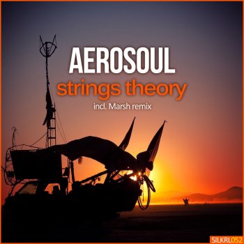 Aerosoul Strings Theory - Original 'Balearic' Mix