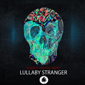 Olsein feat. Sofia Lullaby Stranger