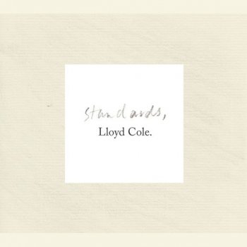 Lloyd Cole Myrtle and Rose