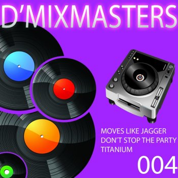 D'Mixmasters Titanium - A.R. Remix