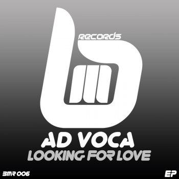 Ad Voca Looking For Love - Original Mix