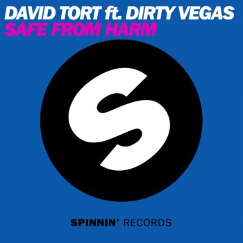 David Tort feat. Dirty Vegas Safe From Harm - Radio Edit