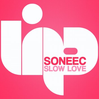 Soneec Slow Love - Backapella