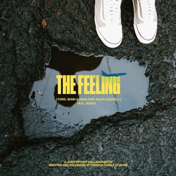 irsl The Feeling (feat. ford., Sonn, Hanz & Ralph Castelli) [irsl Remix]