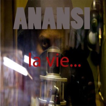 Anansi La vie