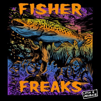 FISHER Freaks