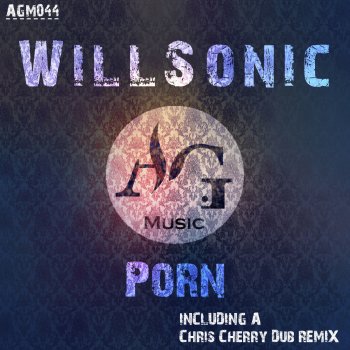 Chris Cherry feat. Will Sonic Porn - Chris Cherry Dub Remix